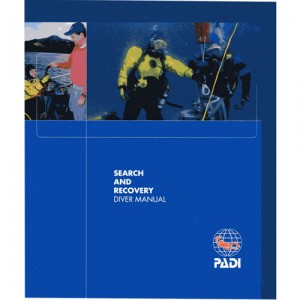 PADI Search & Recovery Specialty Manual - Click Image to Close